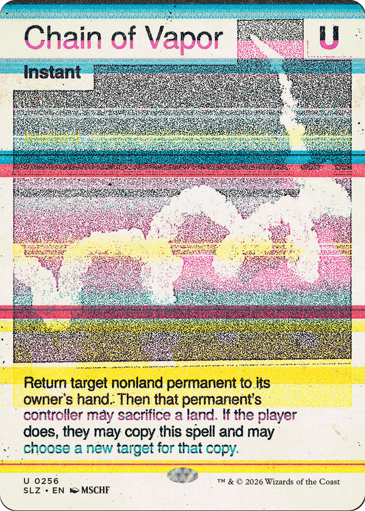 Chain of Vapor (0256) [Secret Lair x MSCHF: The Zeta Set]
