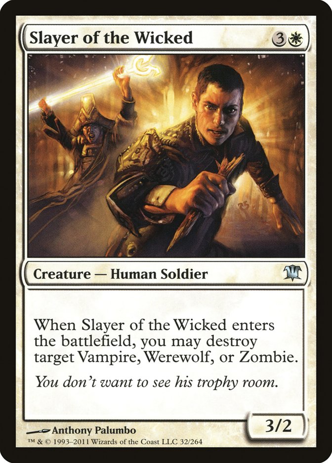 Slayer of the Wicked [Innistrad]